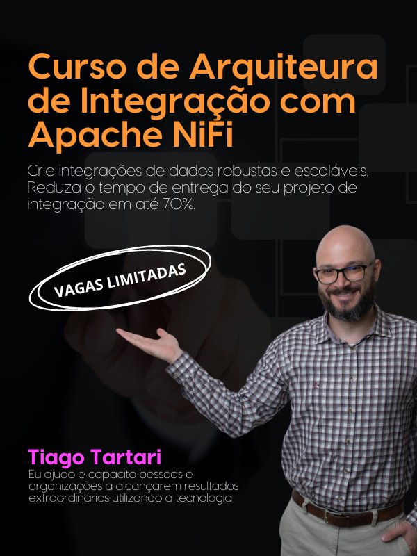 Curso de Arquitetura de Integração com Apache NiFi